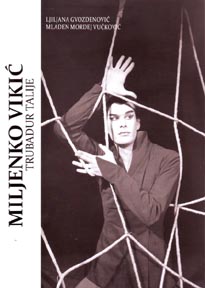 Ljiljana Gvozdenović i Mladen Mordej Vučković, Miljenko Vikić / Trubadur Talije, Hilarion, Zagreb, 2017.