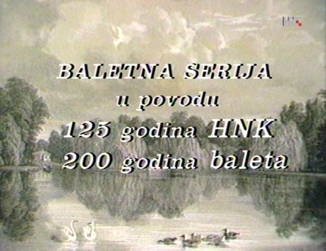 Pokret koji traje: Baletna serija u povodu 125 godina HNK i 200 godina baleta, red. Iva Jelačić, 1985.